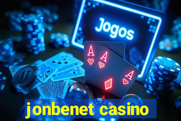 jonbenet casino